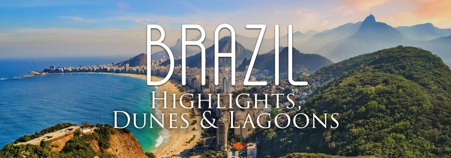Brazil: Highlights, Dunes & Lagoons